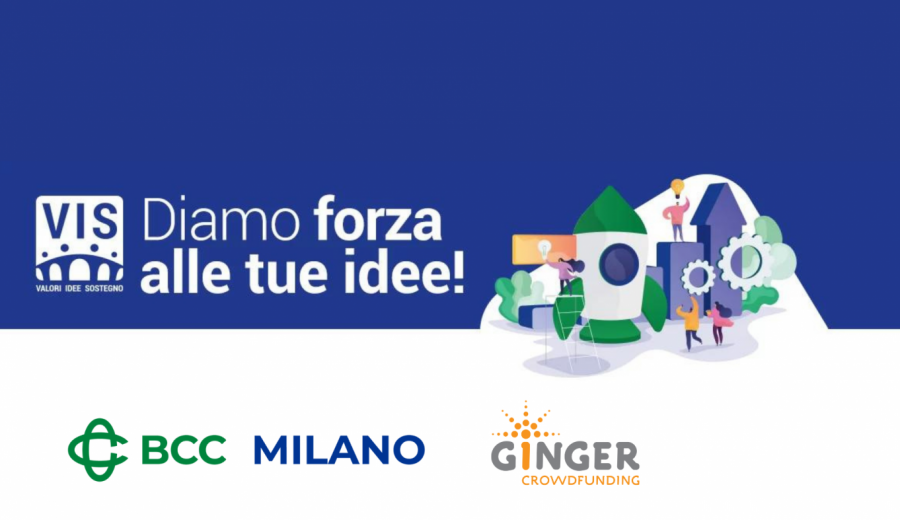 Con VIS BCC Milano dà forza alle tue idee attraverso il crowdfunding, partecipa alla nuova edizione!